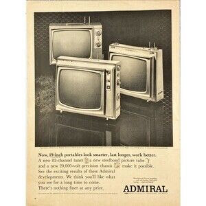 Admiral 19-inch Portable TV "Look Smarter-Last Longer-Work Better" Print Ad 1964
